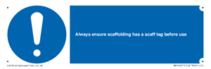 MA14651: Always ensure scaffolding has a scaff tag before use