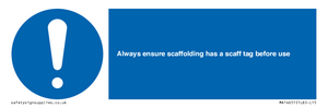 MA14651: Always ensure scaffolding has a scaff tag before use