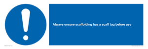 MA14651: Always ensure scaffolding has a scaff tag before use