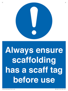 MA14651: Always ensure scaffolding has a scaff tag before use