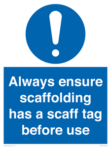 MA14651: Always ensure scaffolding has a scaff tag before use