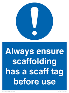 MA14651: Always ensure scaffolding has a scaff tag before use