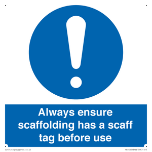 MA14651: Always ensure scaffolding has a scaff tag before use