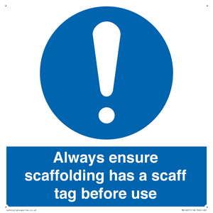 MA14651: Always ensure scaffolding has a scaff tag before use