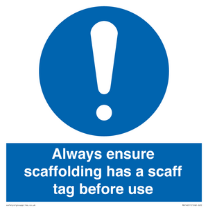 MA14651: Always ensure scaffolding has a scaff tag before use