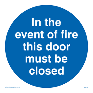MA214: in the event of fire this door must be closed