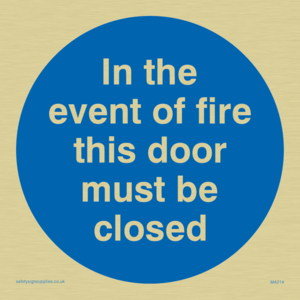MA214: in the event of fire this door must be closed