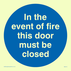 MA214: in the event of fire this door must be closed