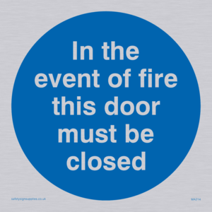 MA214: in the event of fire this door must be closed