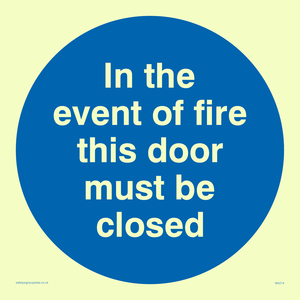 MA214: in the event of fire this door must be closed