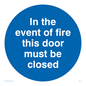 MA214: in the event of fire this door must be closed