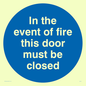 MA214: in the event of fire this door must be closed
