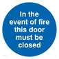 MA214: in the event of fire this door must be closed