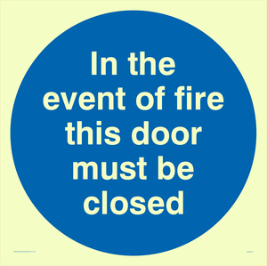MA214: in the event of fire this door must be closed