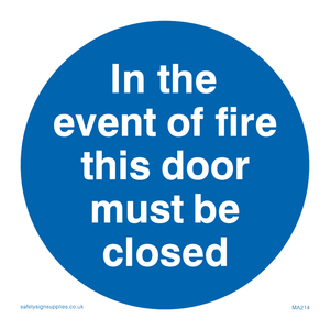 MA214: in the event of fire this door must be closed