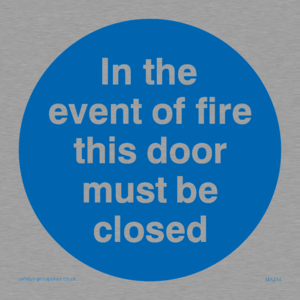 MA214: in the event of fire this door must be closed