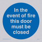 MA214: in the event of fire this door must be closed