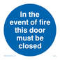 MA214: in the event of fire this door must be closed
