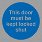 MA215: this door must be kept locked shut