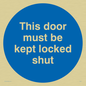 MA215: this door must be kept locked shut