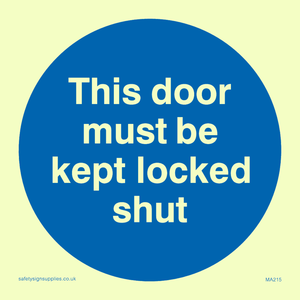 MA215: this door must be kept locked shut