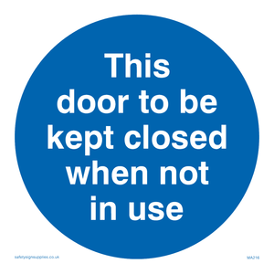 MA216: Door kept closed not in use