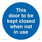MA216: Door kept closed not in use