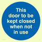 MA216: Door kept closed not in use