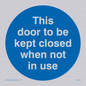 MA216: Door kept closed not in use