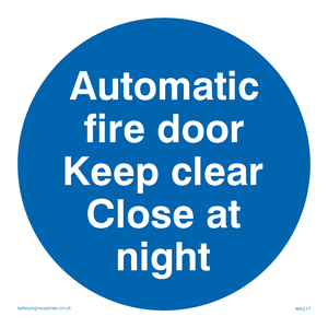 MA217: Auto fire door keep clear