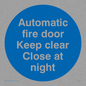 MA217: Auto fire door keep clear