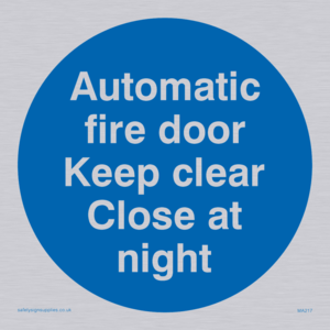 MA217: Auto fire door keep clear
