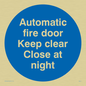 MA217: Auto fire door keep clear