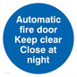 MA217: Auto fire door keep clear