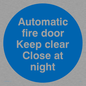 MA217: Auto fire door keep clear