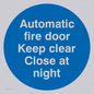 MA217: Auto fire door keep clear