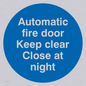 MA217: Auto fire door keep clear