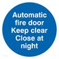 MA217: Auto fire door keep clear