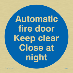 MA217: Auto fire door keep clear
