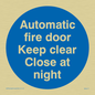 MA217: Auto fire door keep clear