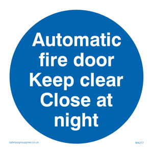 MA217: Auto fire door keep clear