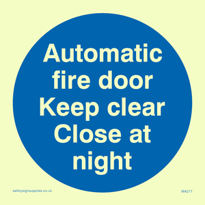MA217: Auto fire door keep clear