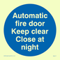 MA217: Auto fire door keep clear