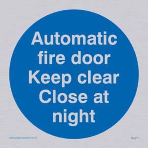 MA217: Auto fire door keep clear