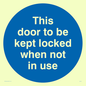 MA219: Door kept locked not in use