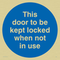 MA219: Door kept locked not in use