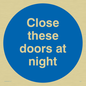 MA221: close these doors at night
