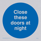 MA221: close these doors at night