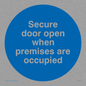 MA222: Door open when premises in use
