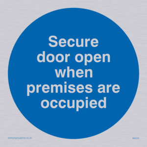 MA222: Door open when premises in use